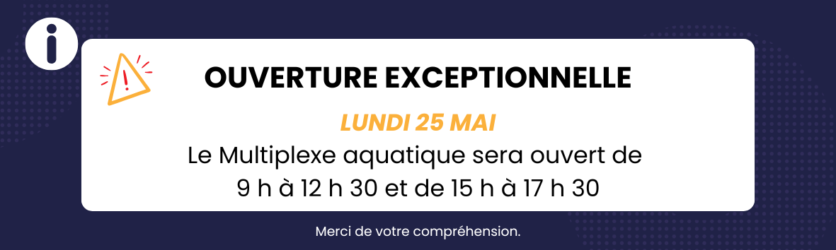_Jour férié 25 mai 9h-12h30 15h-17h30