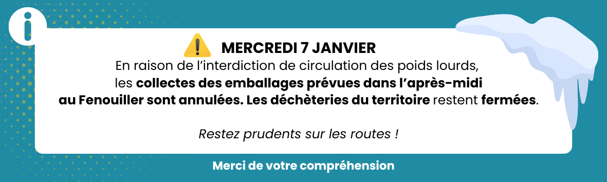 07.01.2026 - Fermeture déchèteries et collectes annulées