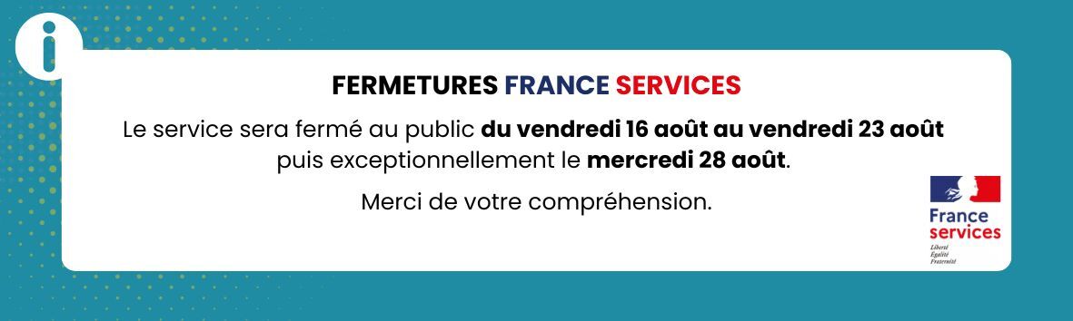 Fermeture FRANCE SERVICES-DF29-08-2024